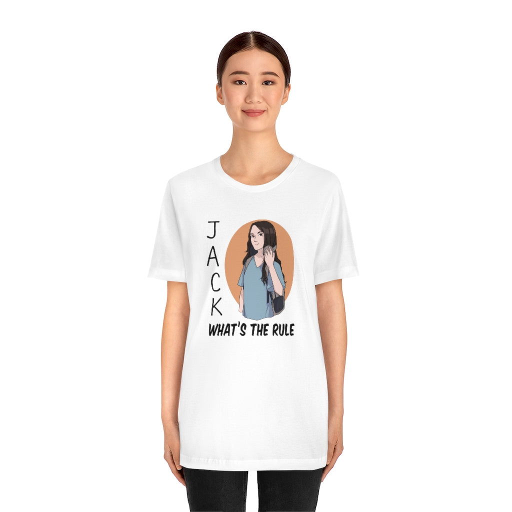Jack WTR | Short Sleeve Tee | What's the Rule