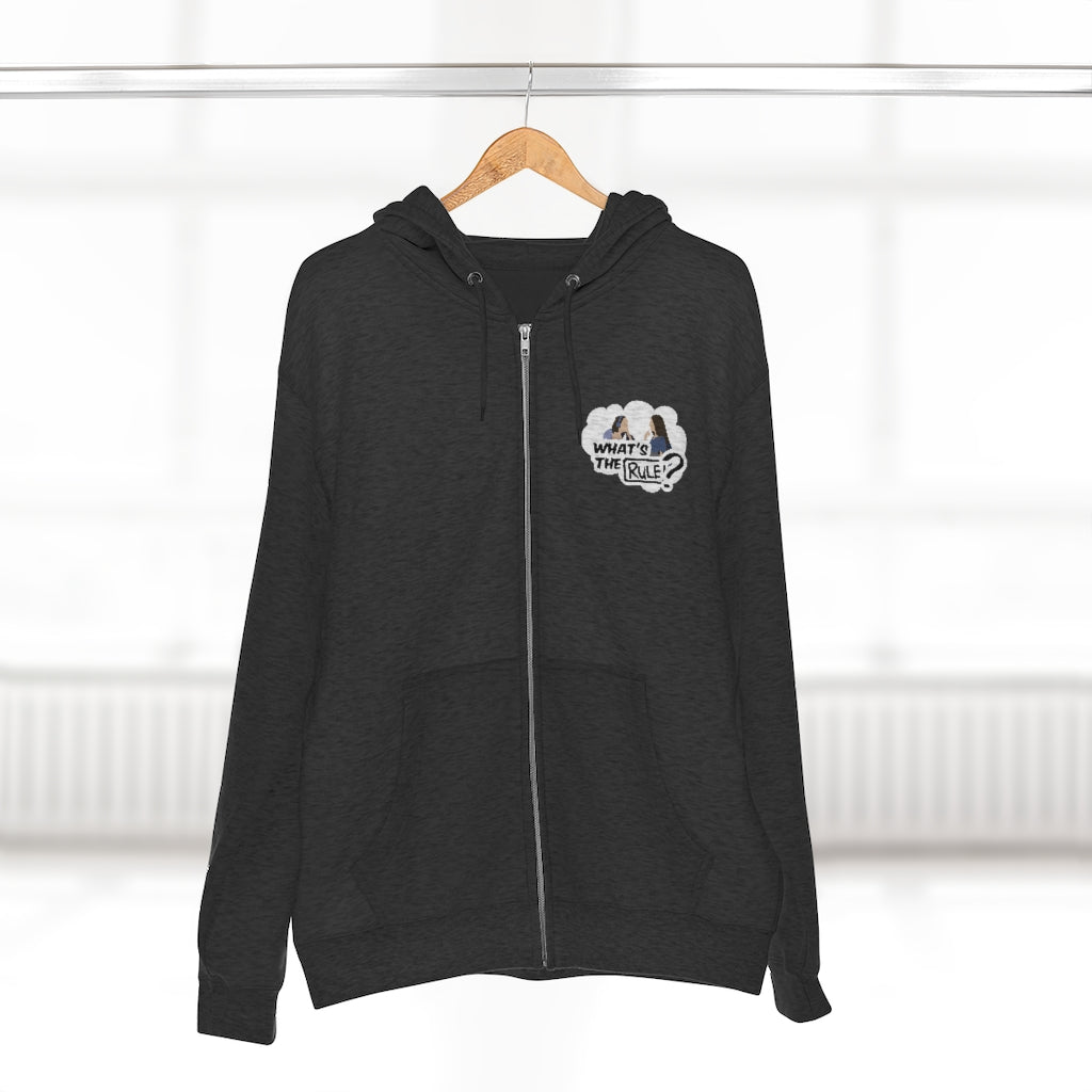 Sam & Jack What's the Rule Unisex Premium Full Zip Hoodie