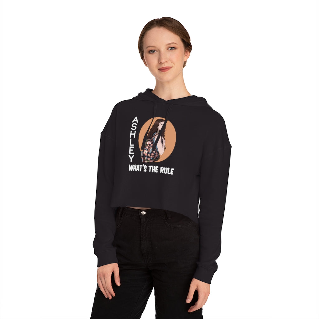 Ashley WTR Women’s Cropped Hooded Sweatshirt What's the Rule