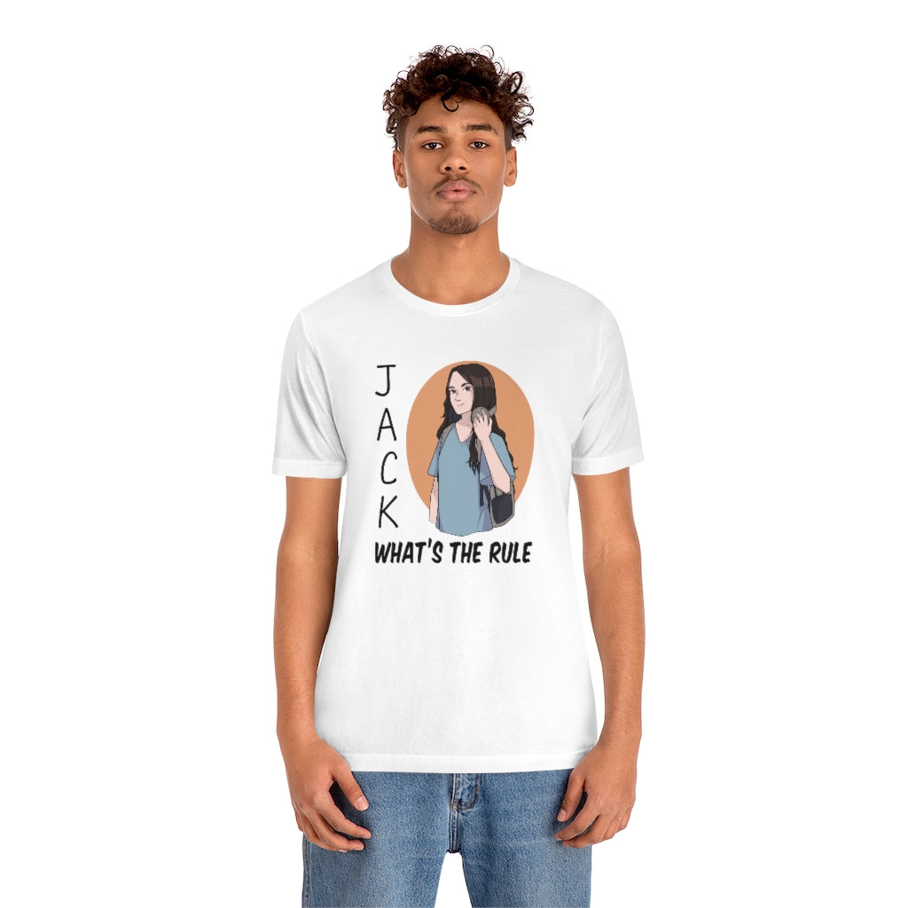 Jack WTR | Short Sleeve Tee | What's the Rule