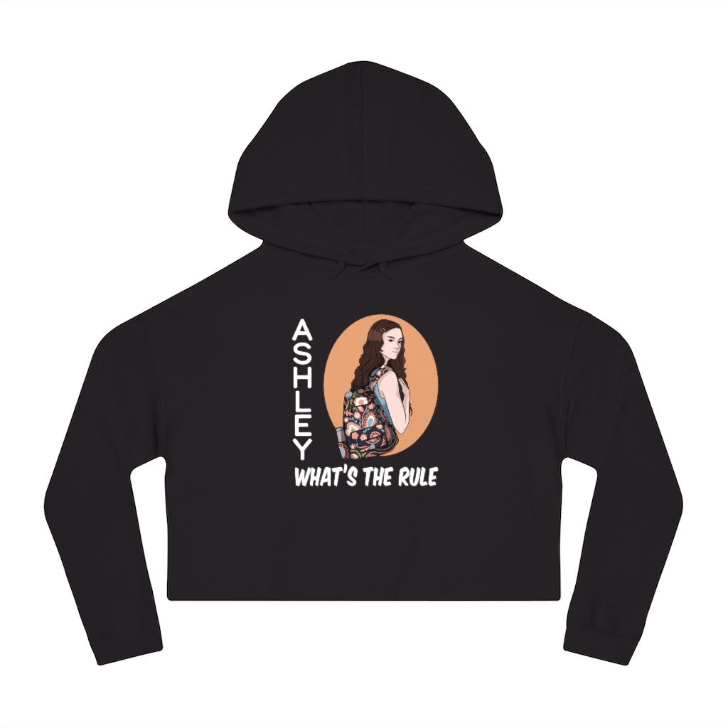 Ashley WTR Women’s Cropped Hooded Sweatshirt What's the Rule