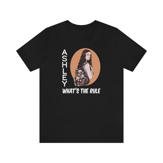 Ashley WTR Short Sleeve Tee What's the Rule