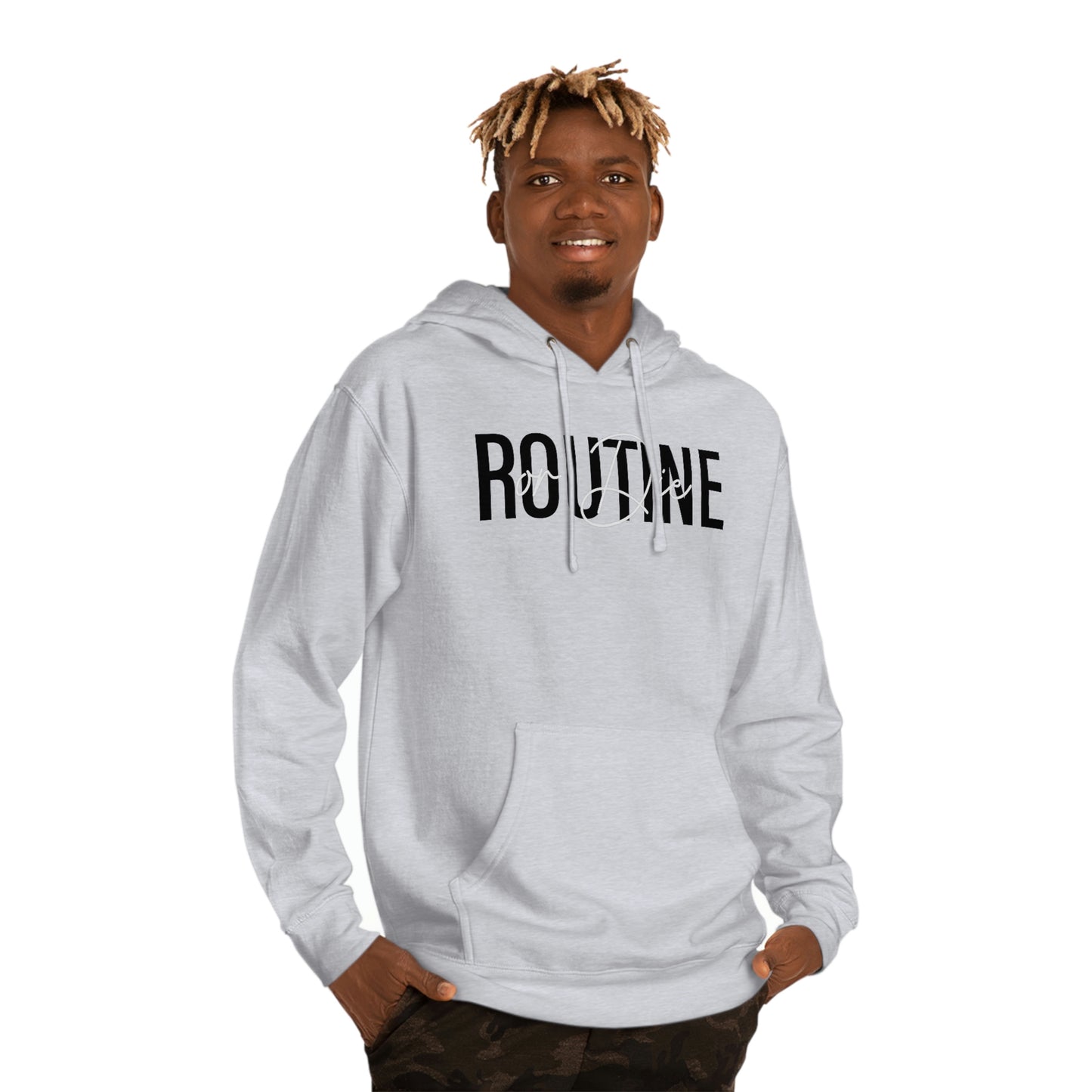 Routine or Die | Unisex Hooded Sweatshirt | What's the Rule