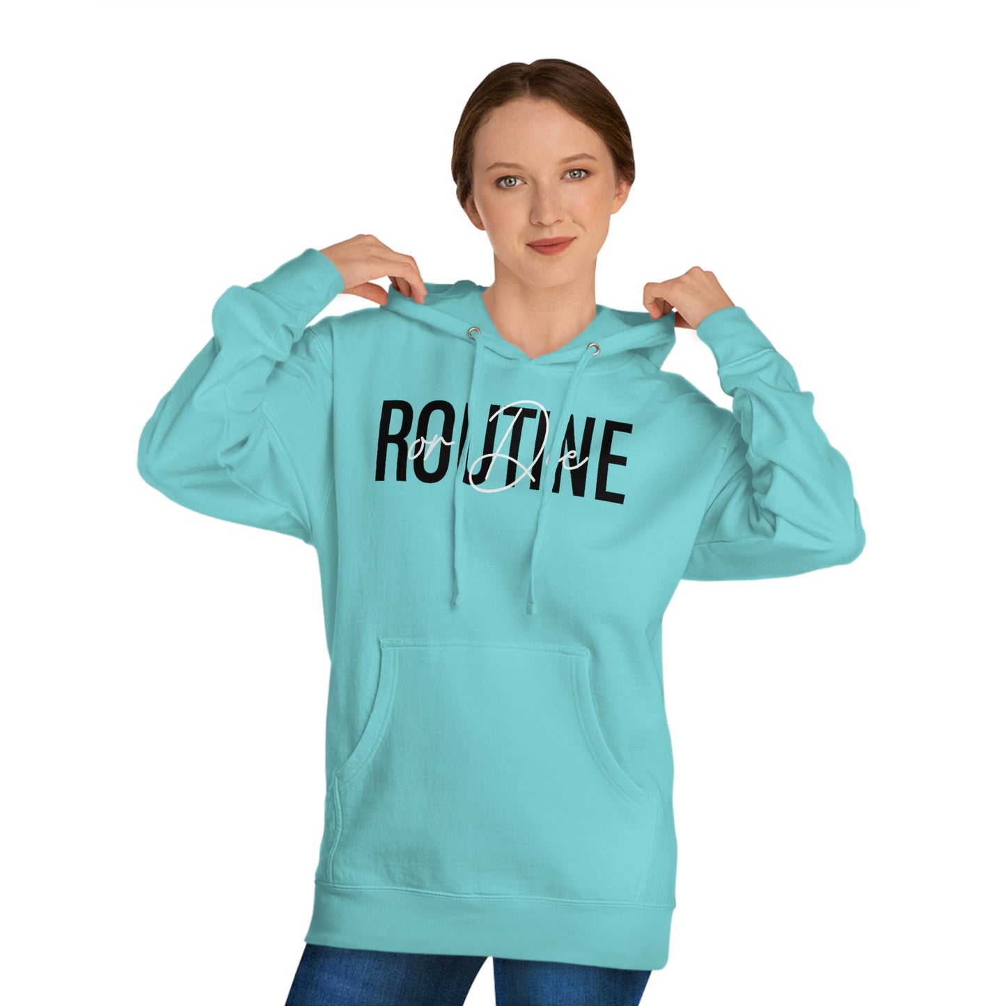 Routine or Die | Unisex Hooded Sweatshirt | What's the Rule