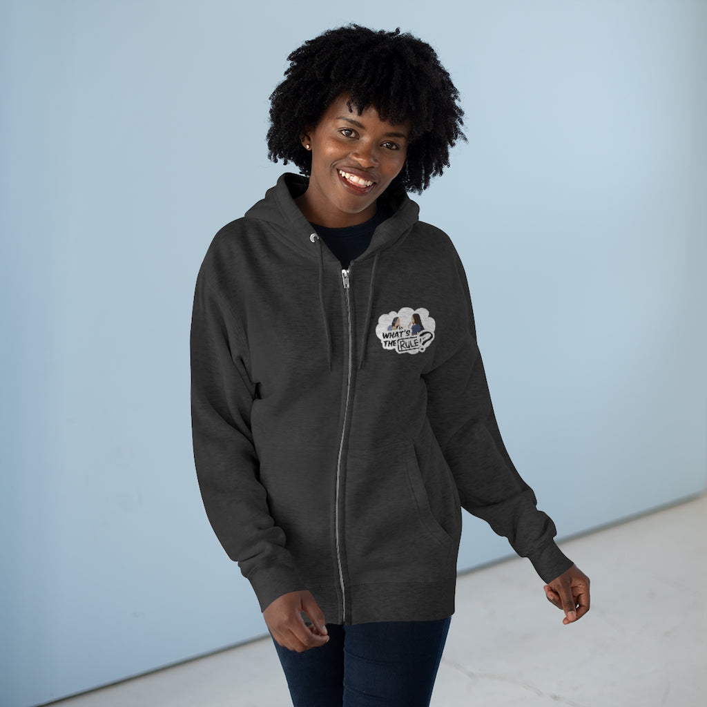 Sam & Jack What's the Rule Unisex Premium Full Zip Hoodie