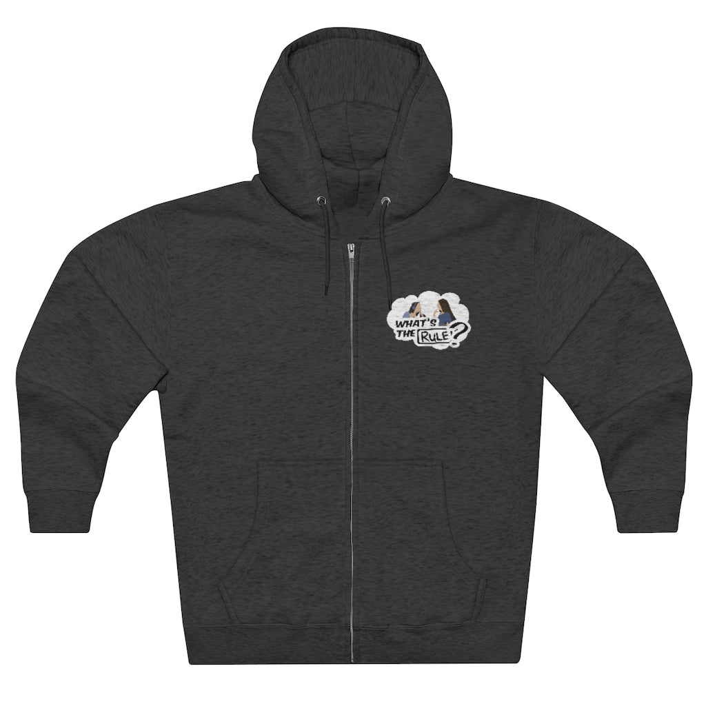 Sam & Jack What's the Rule Unisex Premium Full Zip Hoodie