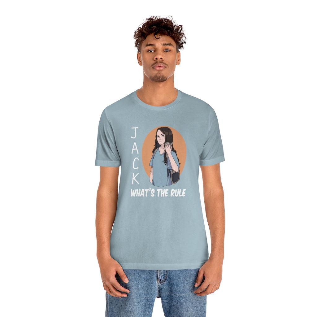 Jack WTR | Short Sleeve Tee | What's the Rule