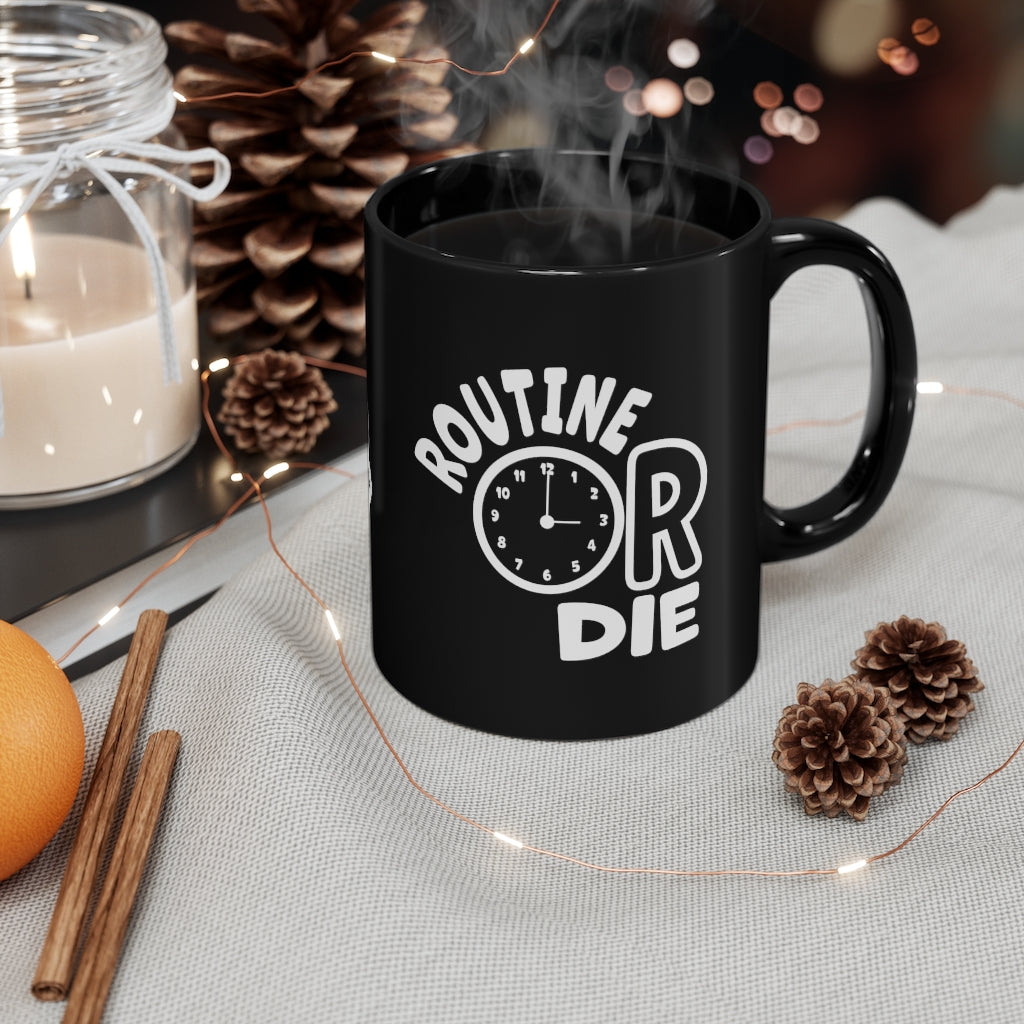 Sam & Jack What's the Rule Routine or Die Mug 11oz Black Mug