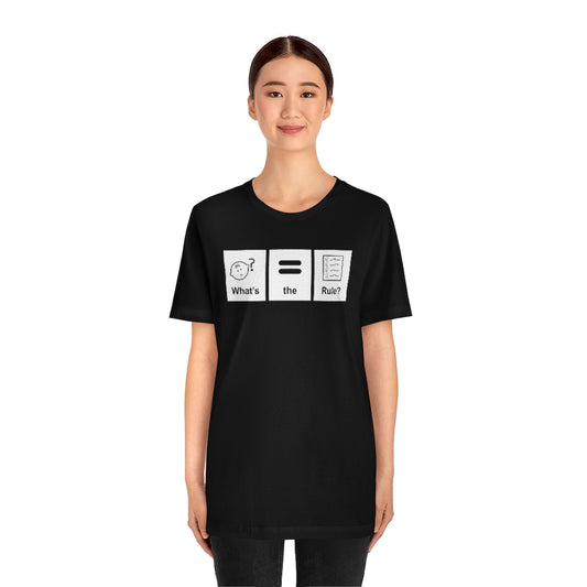 What's the Rule AAC Unisex Tee