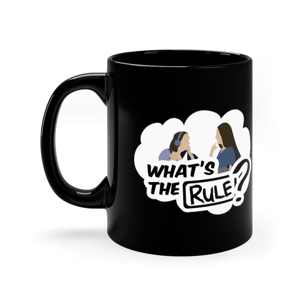Sam & Jack What's the Rule Routine or Die Mug 11oz Black Mug