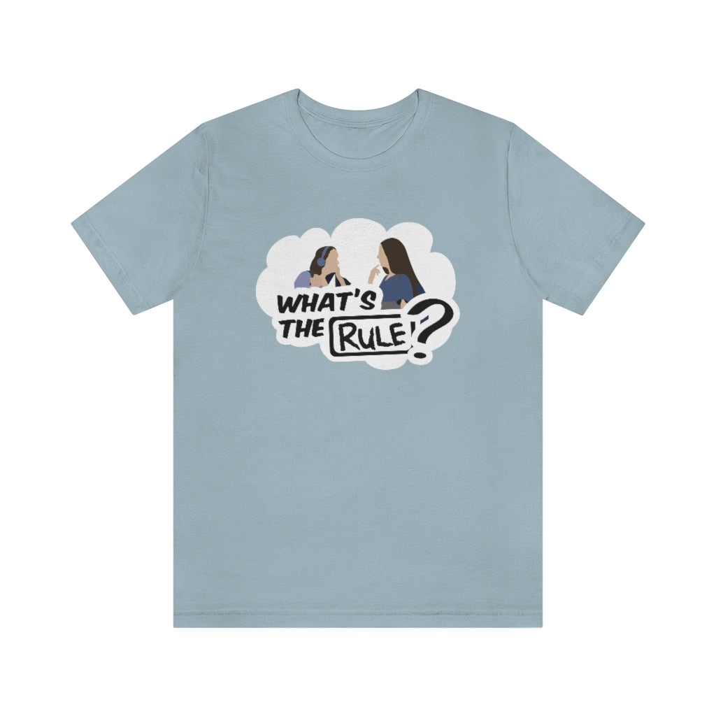 Sam & Jack | What's the Rule | Unisex Short Sleeve Tee