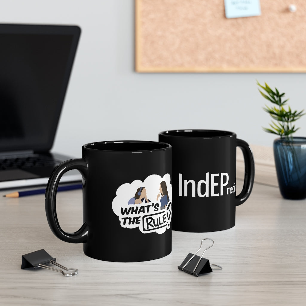 Sam & Jack What's the Rule IndEP media Mug 11oz Black Mug